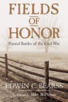 Fields of Honor: Pivotal Battles of the Civil War - Edwin C. Bearss