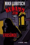 Kudamm 216: Erbsünde - Krimi (German Edition) - Nika Lubitsch