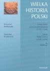 Wielka historia Polski tom 2 - Krzysztof Baczkowski