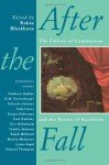 By Robin Blackburn After the Fall: The Failure of Communism and the Future of Socialism [Paperback] - Robin Blackburn