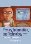 Privacy, Information, and Technology, Third Edition (Aspen Electives) - Solove, Daniel J. Solove, Paul M. Schwartz