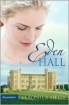 Eden Hall - Veronica Heley