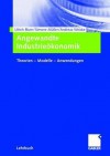 Angewandte Industrieokonomik: Theorien - Modelle - Anwendungen - Ulrich Blum, Simone M. Ller, Andreas Weiske