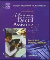 Student Workbook to Accompany Torres and Ehrlich Modern Dental Assisting Eighth Edition - Doni L. Bird, Debbie S. Robinson