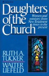 Daughters of the Church - Ruth A. Tucker