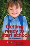 Getting Ready to Start School - Hilary Pereira, Hollie Smith