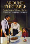 Around the Table: Family Stories of Sholom Aleichem - Sholem Aleichem