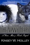 The Nanny Years: A Yours, Mine and Howls Prequel - Kinsey W. Holley, Ginny Glass