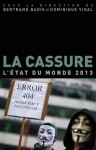 La cassure (French Edition) - Bertrand Badie, Dominique Vidal, Collectif