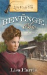 Love Finds You in Revenge, Ohio - Lisa Harris