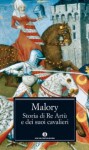 Storia di re Artù e dei suoi cavalieri - Thomas Malory