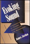 Evoking Sound: Fundamentals of Choral Conducting and Rehearsing - James Mark Jordan