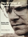 The Writings of Robert Smithson: Essays with Illustrations - Nancy Holt