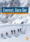 Everest. Góra gór - Monika Witkowska