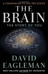 The Brain: The Story of You - David Eagleman