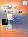 Clinical Anesthesia: 1 - Paul G. Barash, Bruce F MD Cullen, Robert K MD Stoelting, MD Cahalan Michael, M. Christine, MD Stock, Cullen MD, Bruce F., Stoelting MD, Robert K., Cahalan MD, Michael, Stock MD, M. Christine