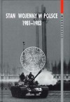 Stan wojenny w Polsce 1981–1983 - Antoni Dudek