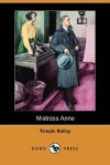 Mistress Anne (Dodo Press) - Temple Bailey