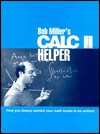 Bob Miller's Calc II Helper: How You Always Wanted Your Math Books to Be Written - Bob Miller