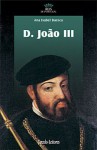 D. João III - Ana Isabel Buescu