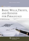 Basic Wills Trusts & Estates for Paralegals, 5th Edition (Aspen College) - Jeffrey A. Helewitz