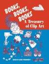 Books, Books, Books: A Treasury of Clip Art - Darcie Clark Frohardt