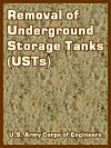 Removal of Underground Storage Tanks (Usts) - United States Army: Corps of Engineers