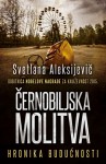 Černobiljska molitva - Swietłana Aleksijewicz