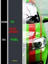 How To Save Money On Fuel - Tom Hill