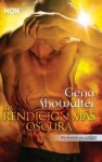 La rendición más oscura (Señores del Inframundo, #8) - Gena Showalter