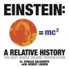 Einstein: A Relative History - Donald Goldsmith, Robert Libbon