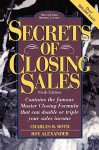 Secrets of Closing Sales: 6th Edition - Charles B. Roth, Roy Alexander