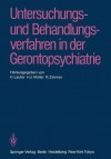 Untersuchungs- Und Behandlungsverfahren in Der Gerontopsychiatrie - H. Lauter, Hans-Jürgen Möller, R. Zimmer