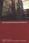 Ilmu Sosial dan Kekuasaan di Indonesia - Vedi R. Hadiz, Daniel Dhakidae