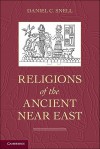 Religions of the Ancient Near East - Daniel C. Snell