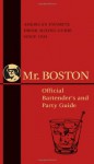 Mr. Boston: Official Bartender's and Party Guide (Mr. Boston: Official Bartender's & Party Guide) - Mr. Boston, Anthony Giglio, Steven McDonald