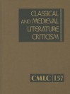 Classical and Medieval Literature Criticism, Volume 157 - Jelena O. Krstovic