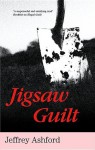 Jigsaw Guilt - Jeffrey Ashford