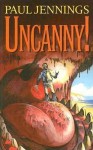 Uncanny! (Uncollected) - Paul Jennings