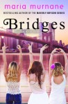 Bridges: A Daphne White Novel - Maria Murnane