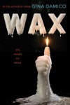 Wax - Gina Damico