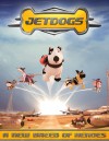 JetDogs - A New Breed of Heroes - Carter Crocker