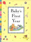 Baby's First Year: A Charmingly Illustrated Gift - Anna Award