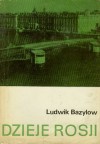 Dzieje Rosji - Ludwik Bazylow