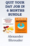 QUIT YOUR DAY JOB IN 6 MONTHS BUNDLE: SUPPLEMENT SELLING AND AFFILIATE MARKETING (LAUNCH JACKING) with a twist - Alexander Shrouder