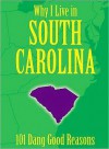 Why I Live in South Carolina - Ellen Patrick