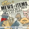 Mews Items: Amazing But True Cat Stories - Allan Zullo