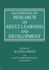 Handbook of Research on Adult Learning and Development - M. Cecil Smith, Nancy Assistant Editor DeFrates-Densch