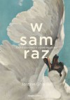 W sam raz - Jostein Gaarder, Iwona Zimnicka