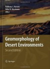 Geomorphology of Desert Environments - Anthony J. Parsons